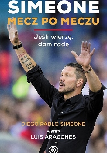 Okładka: Diego Simeone - Simeone. Mecz po meczu