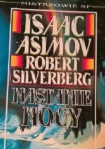 Okładka: Robert Silverberg - Nastanie nocy