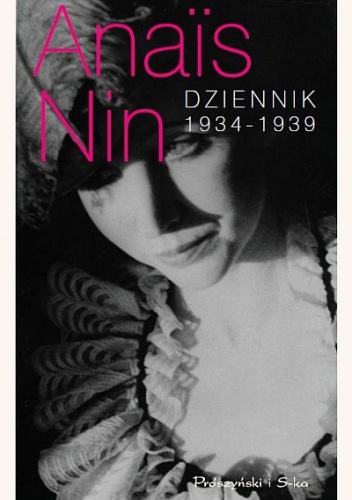 Okładka: Anaïs Nin - Dziennik 1934-1939