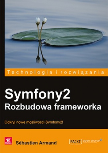 Okładka: Sébastien Armand - Symfony2. Rozbudowa frameworka