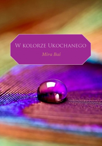 Okładka: Mira Bai - W kolorze Ukochanego - Mira Bai