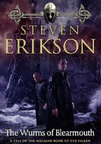 Okładka: Steven Erikson - Wurms of Blearmouth