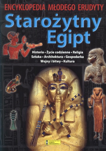 Okładka: Alessandro Bongioanni - Starożytny Egipt. Encyklopedia młodego erudyty