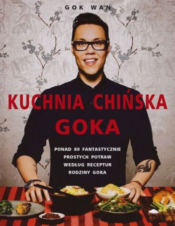 Okładka: Gok Wan - Chińska kuchnia Goka