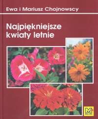 Okładka: Ewa Chojnowska - Najpiękniejsze kwiaty letnie