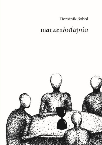 Okładka: Dominik Sobol - marzeniodajnia