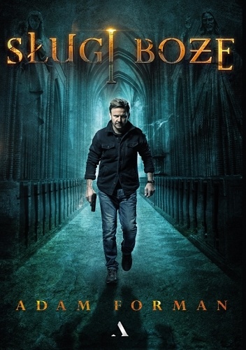 Okładka: Adam Forman - Sługi boże