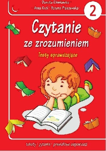Okładka: Danuta Klimkiewicz - Czytanie ze zrozumieniem. Testy sprawdzające. Część 2
