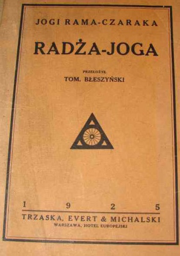 Okładka: Jogi Rama-Czaraka - Radża-Joga. Serja wykładów