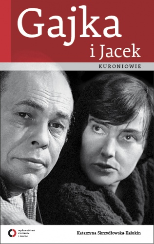 Okładka: Katarzyna Skrzydłowska-Kalukin - Gajka i Jacek Kuroniowie