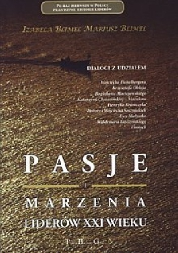 Okładka: Izabela Blimel - Pasje i marzenia liderów XXI wieku