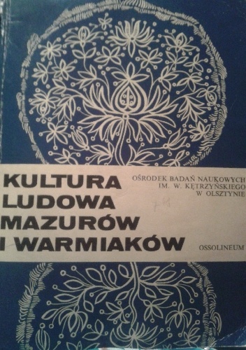 Okładka: Józef Burszta - Kultura ludowa Mazurów i Warmiaków