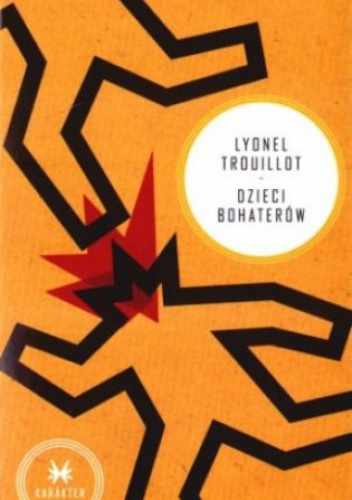 Okładka: Lyonel Trouillot - Dzieci bohaterów