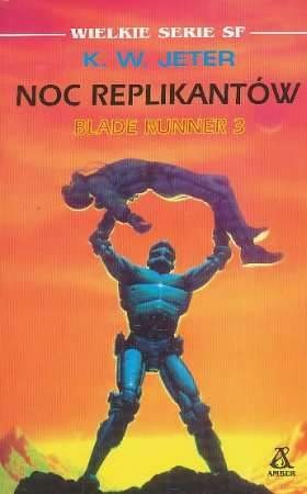 Okładka: Kevin Wayne Jeter - Noc replikantów