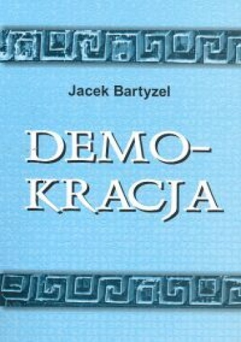Okładka: Jacek Bartyzel - Demokracja