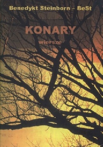Okładka: Benedykt Steinborn-Best - Konary. wiersze