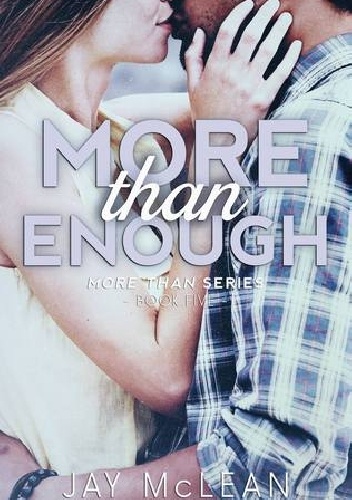 Okładka: Jay McLean - More Than Enough