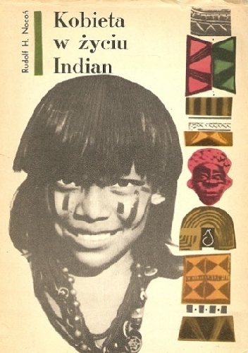Okładka: Rudolf H. Nocoń - Kobieta w życiu Indian