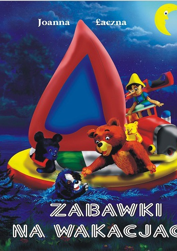 Okładka: Joanna Łaczna - Zabawki na wakacjach