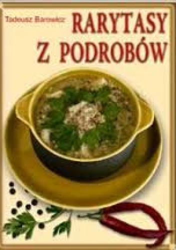 Okładka: Tadeusz Barowicz - Rarytasy z podrobów