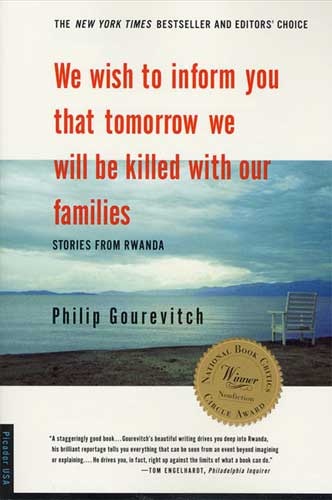 Okładka: Philip Gourevitch - We wish to inform you that tomorrow we will be killed with our families. Stories from Rwanda