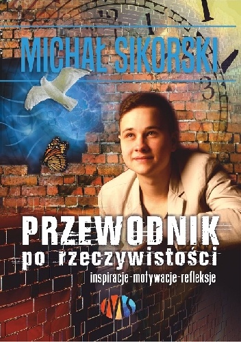 Okładka: Michał Sikorski - Przewodnik po rzeczywistości