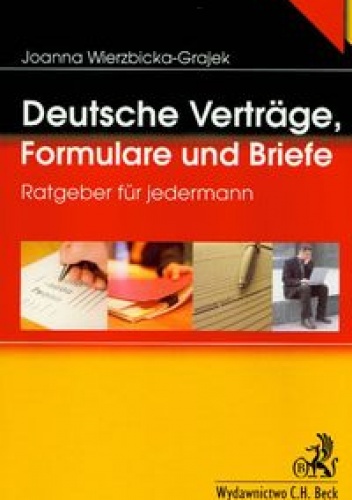 Okładka: Joanna Wierzbicka-Grajek - Deutsche vertrage, Formulare und Briefe