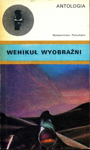 Okładka:  praca zbiorowa - Wehikuł wyobraźni