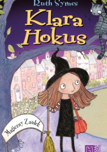 Okładka: Ruth Symes - Klara Hokus. Magiczny Zaułek