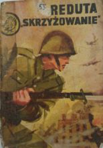 Okładka: Marek Sadzewicz - Reduta "skrzyżowanie"