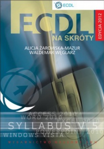 Okładka: Alicja Żarowska-Mazur - ECDL na skróty + CD