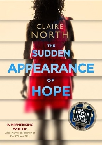 Okładka: Claire North - The Sudden Appearance of Hope