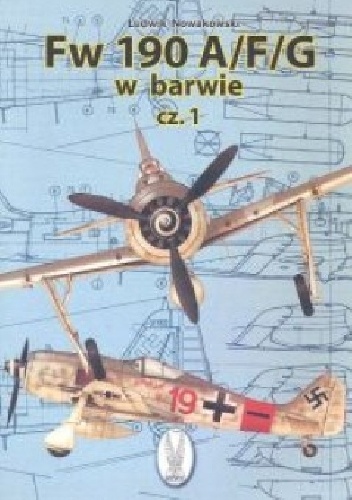 Okładka: Ludwik Nowakowski - Fw-190 AFG w barwie cz.1