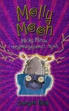 Okładka: Georgia Byng - Molly Moon, Micky Minus i megawysysacz myśli