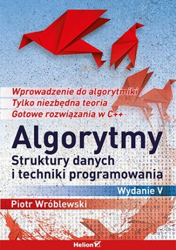 Okładka: Piotr Wróblewski - Algorytmy. Struktury danych i techniki programowania
