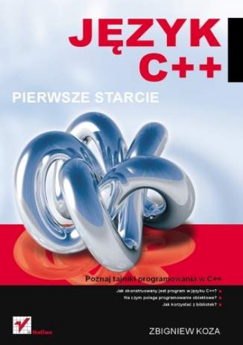 Okładka: Zbigniew Koza - Język C++. Pierwsze starcie