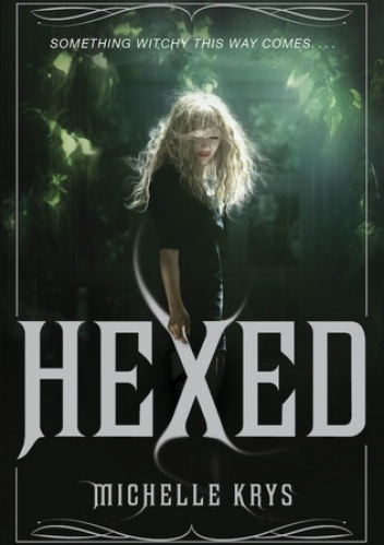 Okładka: Michelle Krys - Hexed