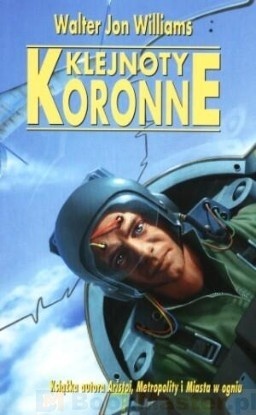 Okładka: Walter Jon Williams - Klejnoty koronne
