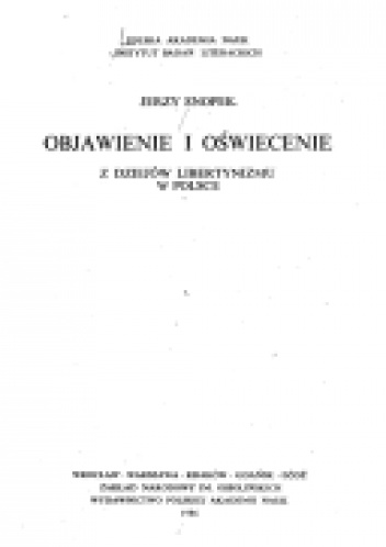 Okładka: Jerzy Snopek - Objawienie i oświecenie. Z dziejów libertynizmu w Polsce