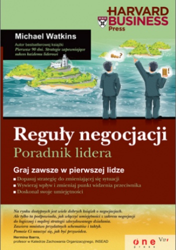 Okładka: Michael Watkins - Reguły negocjacji. Poradnik lidera