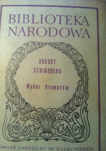 Okładka: August Strindberg - Wybór dramatów