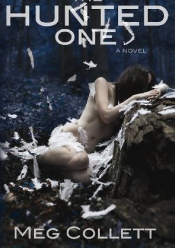 Okładka: Meg Collett - The Hunted One