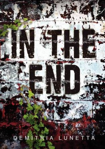 Okładka: Demitria Lunetta - In The End
