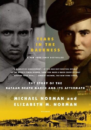 Okładka: Michael Norman - Tears in the Darkness. The Story of the Bataan Death March and Its Aftermath