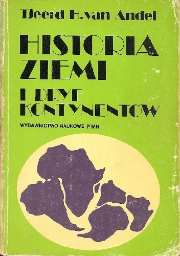 Okładka: Tjeerd H. van Andel - Historia Ziemi i dryf kontynentów