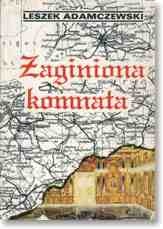 Okładka: Leszek Adamczewski - Zaginiona komnata