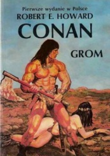 Okładka: Robert Ervin Howard - Conan grom