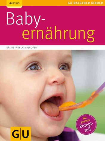Okładka: Astrid Laimighofer - Baby-Ernährung