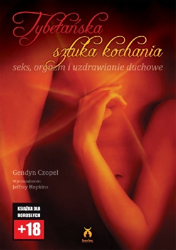 Okładka: Gendyn Czopel - Tybetańska sztuka kochania. Seks, orgazm i uzdrawianie duchowe