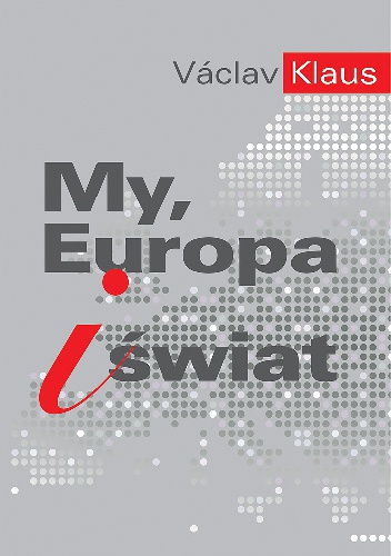 Okładka: Václav Klaus - My, Europa i świat